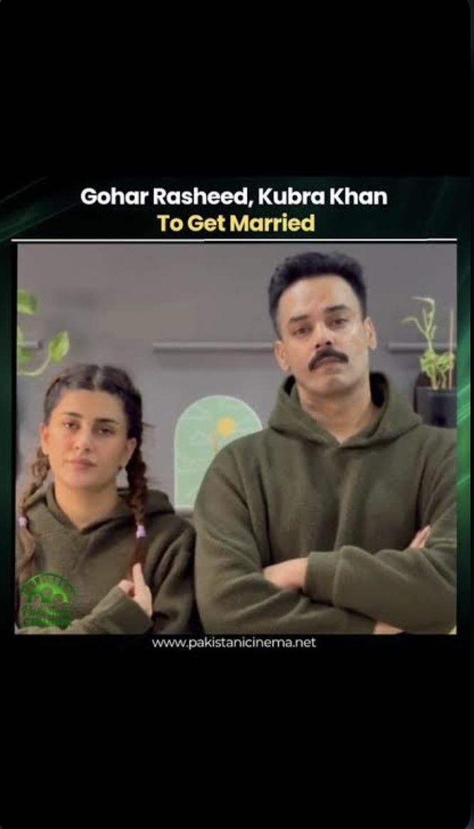 gohar rasheed kubra khan getting married